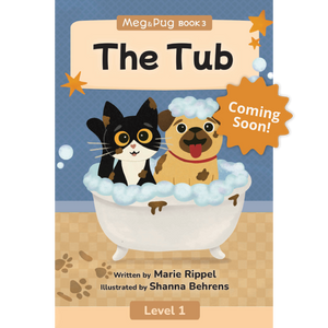 Book cover of 'The Tub' from the Meg & Pug series, featuring a cat and a dog in a bathtub with bubbles.