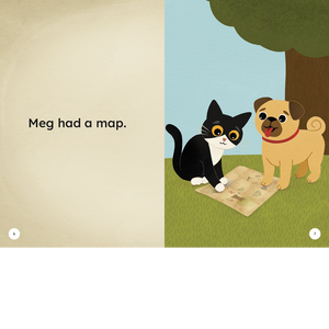 Illustration of a cat and a dog with a map, with text 'Meg had a map.'